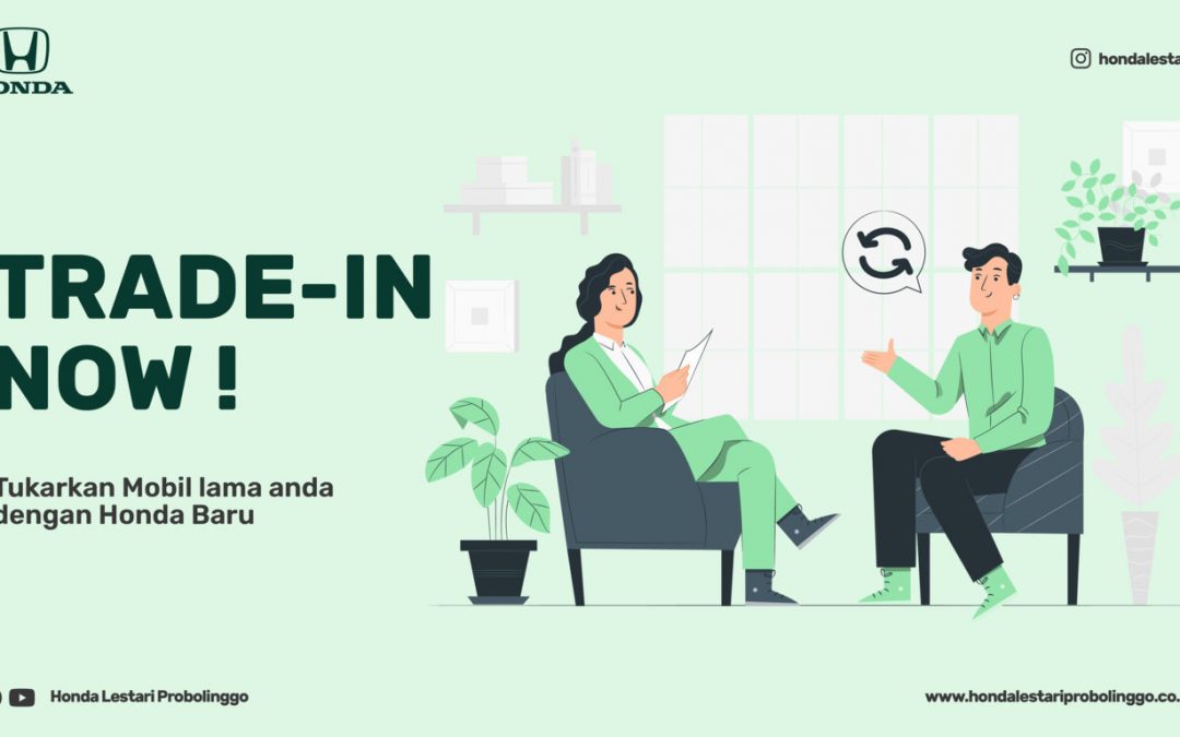 Trade In Tukar Mobil Lama Dengan Yang Baru