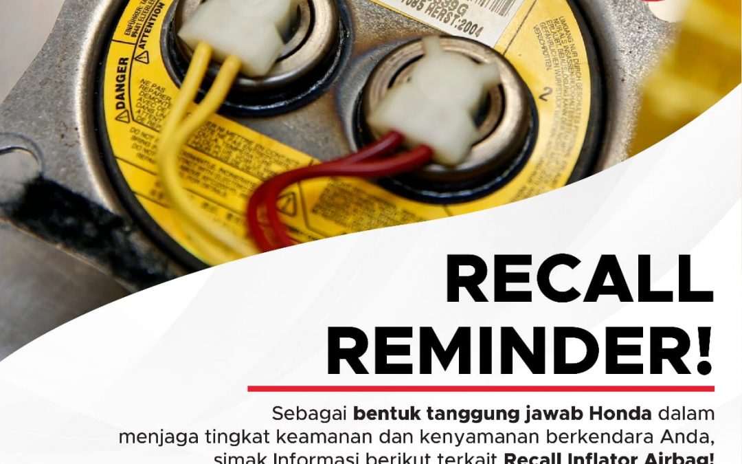 Recall Reminder Inflator Airbag Honda