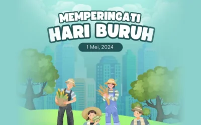 Selamat Memperingati Hari Buruh Nasional 2024