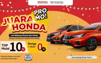 Promo Seru Spesial Juni JUARA Honda Beli Mobil Bunga 0%