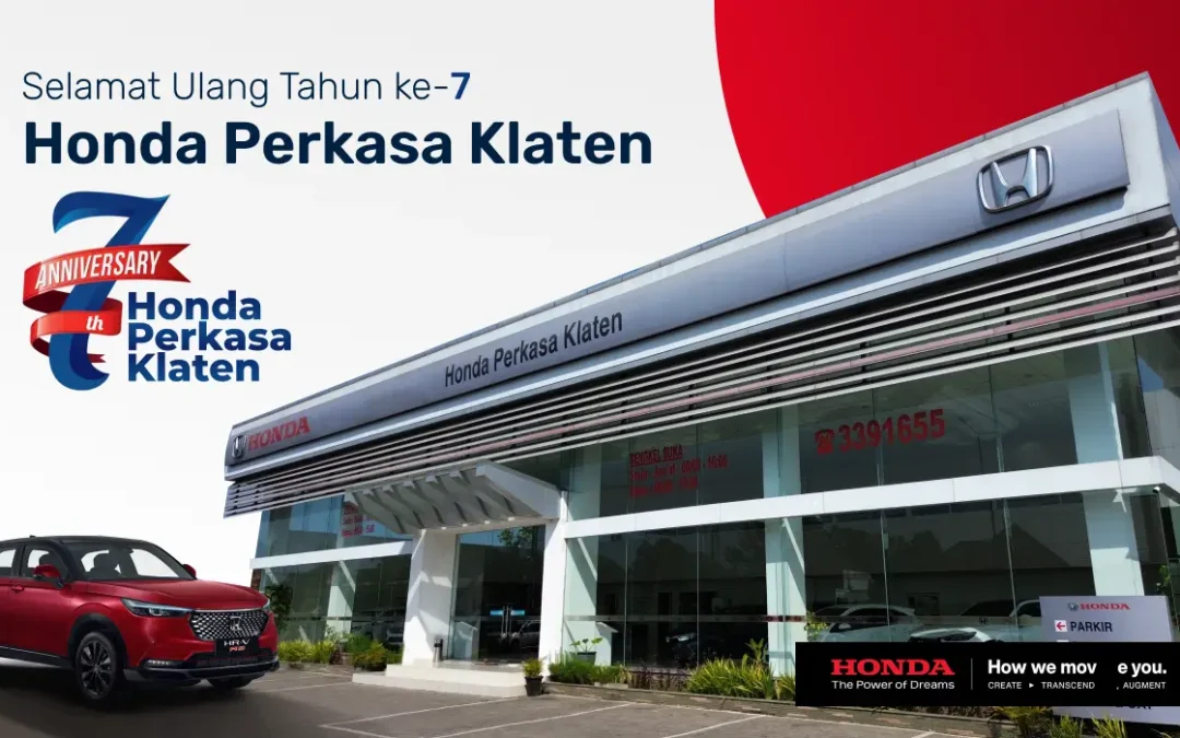 Selamat Ulang Tahun ke-7 untuk Honda Perkasa Klaten dari Honda Bintang Madiun