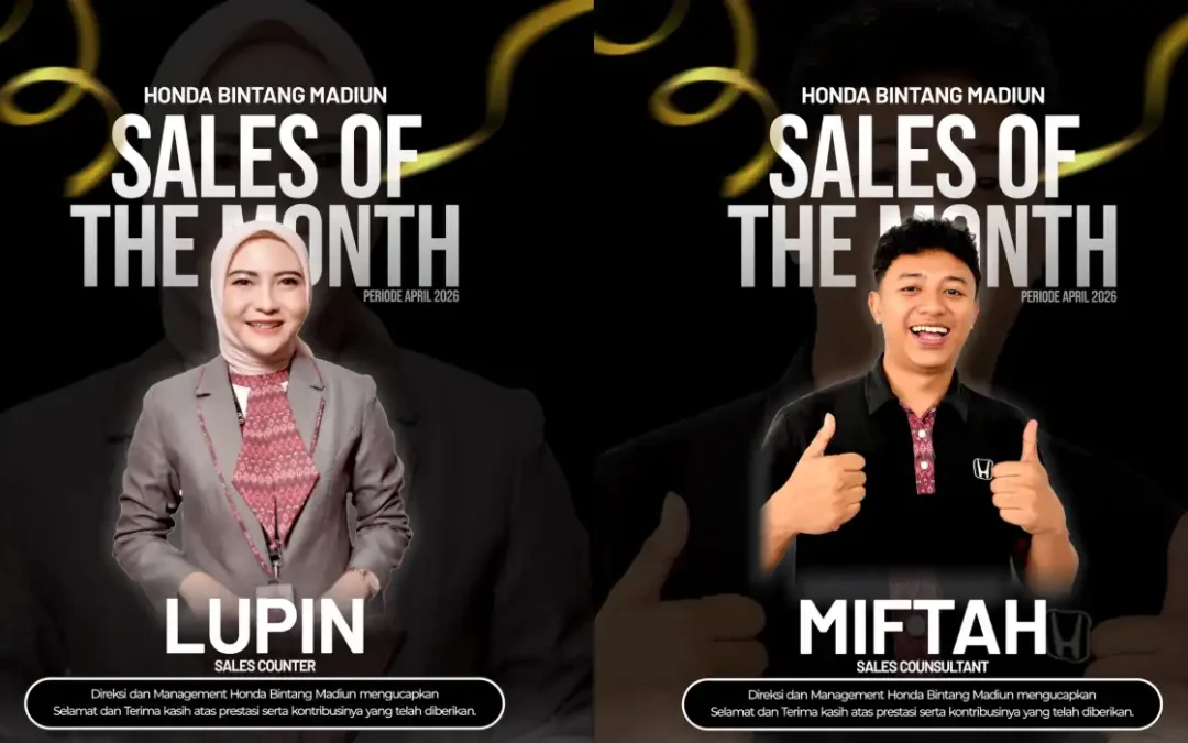 Siapa di Balik Layanan Jempolan? Intip Sosok Best of the Month Honda Bintang Madiun April 2026!