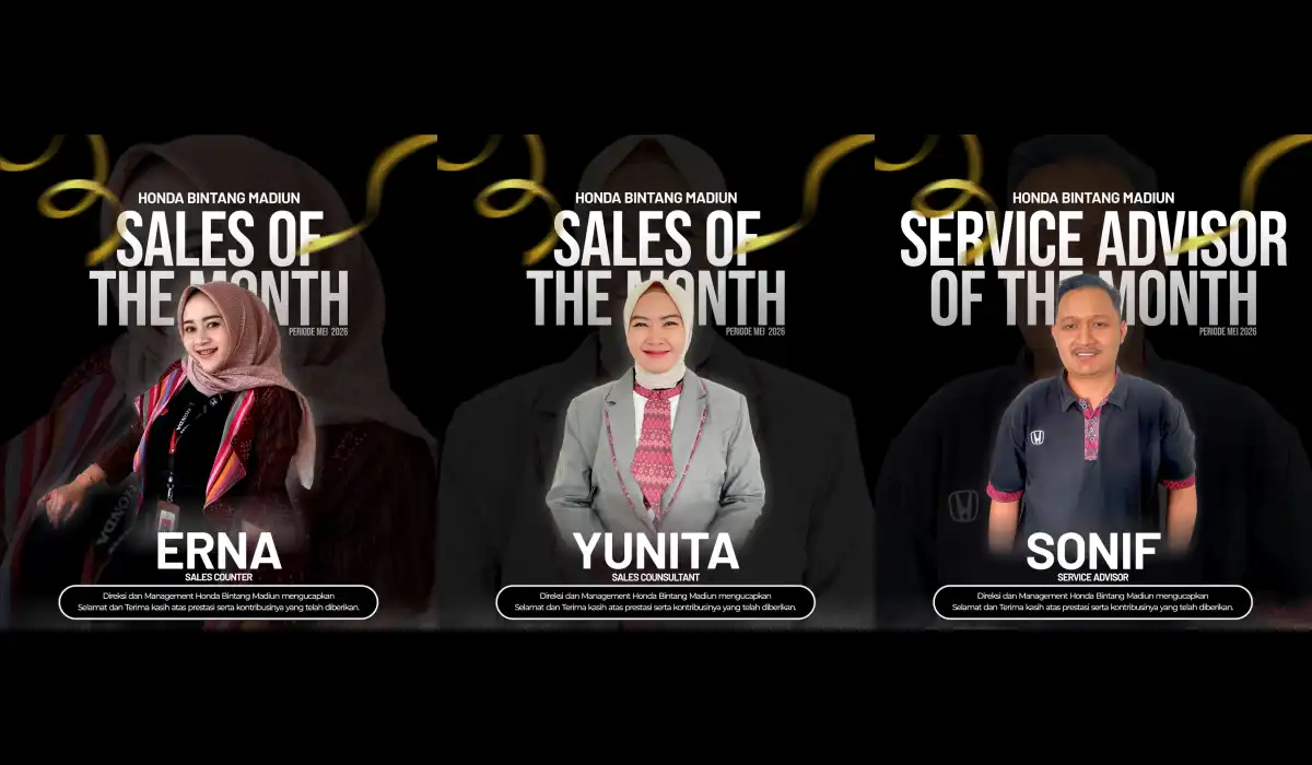 Selamat Atas Pencapaian Best of the Month Honda Bintang Madiun Periode Mei 2026
