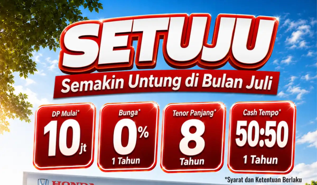 Promo SETUJU Honda Bintang Madiun Juli 2026: DP Ringan Mulai 10 Juta, Bunga 0%, Tenor Panjang 8 Tahun, dan Cash Tempo 50:50