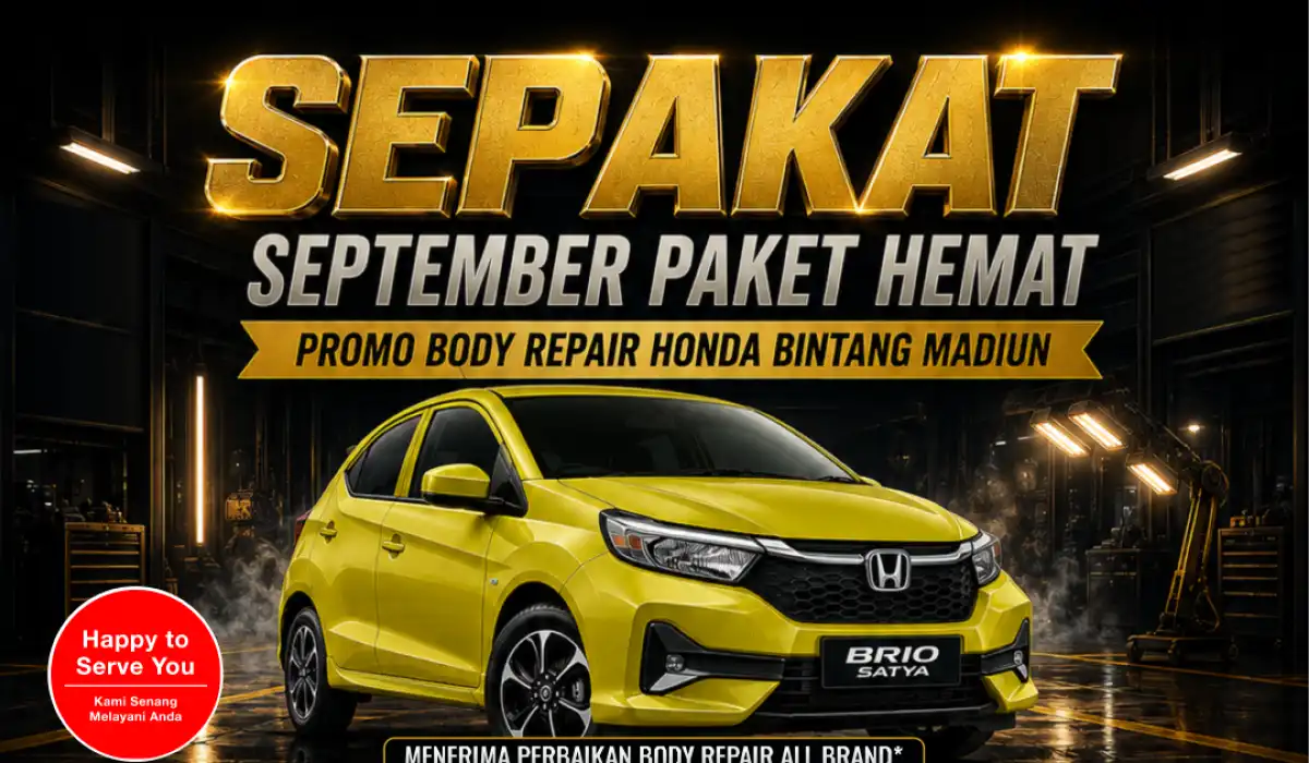 Promo SEPAKAT Body Repair Honda Bintang Madiun September 2026: Cat Full Body Mulai 12 Jutaan, Diskon Cat Spion 15%, dan Banjir Bonus Paket Glowing