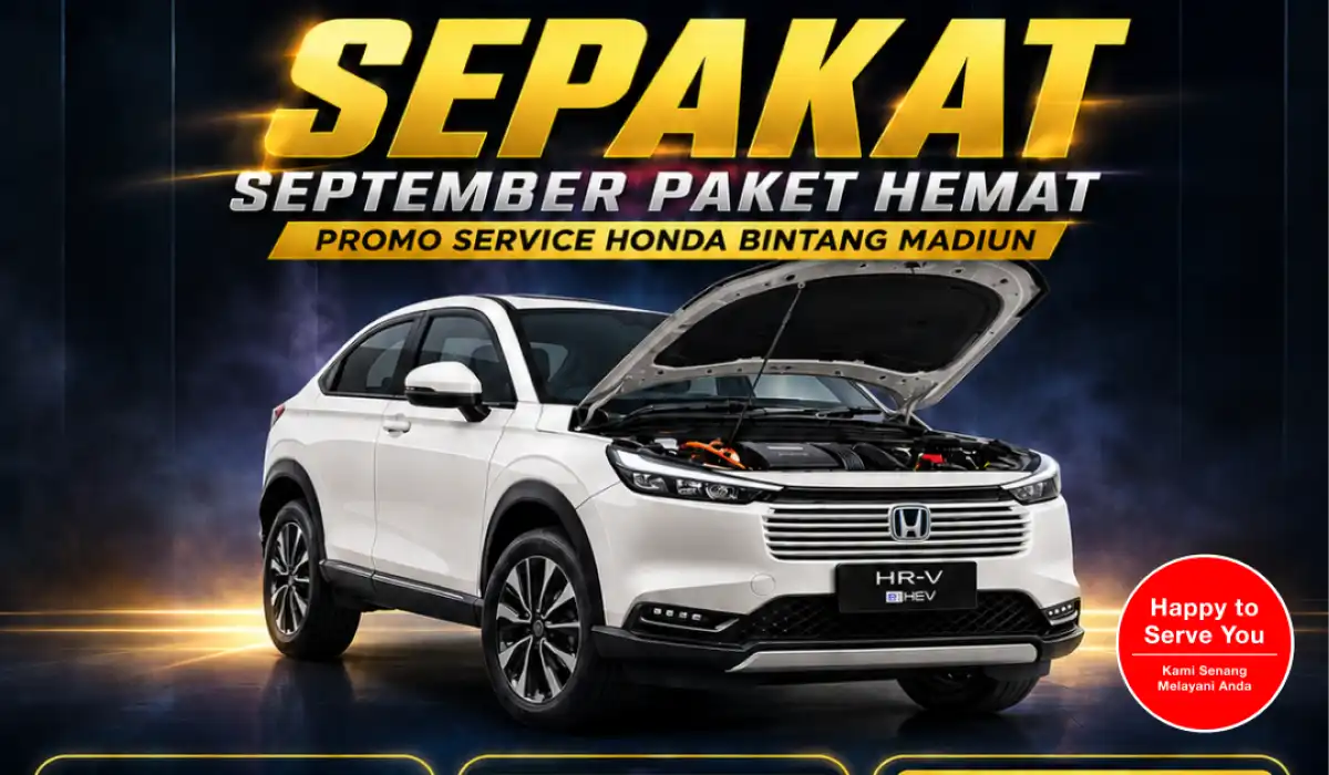 Promo SEPAKAT Honda Bintang Madiun September 2026: Paket Ganti Oli Hemat, Servis AC Komplit Banjir Gratisan, dan Bebas Antre Lewat Booking Service